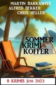 Cover von Sommer Krimi Koffer Juni 2023: 8 Krimis