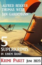 Cover von 5 Superkrimis in einem Band Juni 2023: Krimi Paket