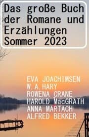 Cover von Das große Buch der Romane und Erzählungen Sommer 2023