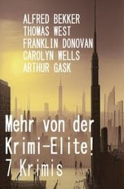 Cover von Mehr von der Krimi-Elite! 7 Krimis