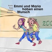 Cover von Emmi und Maria haben einen Wunsch(Der Wunsch)