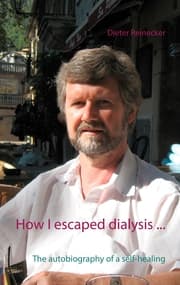 Cover von How I escaped dialysis ...