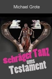 Cover von Schräger Tanz ums Testament