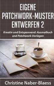 Cover von Eigene Patchwork-Muster entwerfen 2