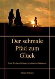 Cover von Der schmale Pfad zum Glück