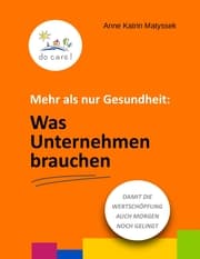 Cover von Mehr als nur Gesundheit: Was Unternehmen brauchen