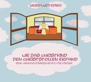 Cover von Wie das Christkind den Christstollen erfand