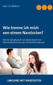 Cover von Wie trenne ich mich von einem Narzissten?