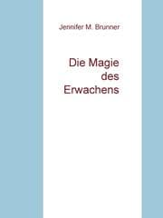 Cover von Die Magie des Erwachens