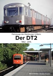 Cover von Fahrzeuge der Hamburger U-Bahn: Der DT2