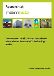 Cover von Development of HfO2-Based Ferroelectric Memories for Future CMOS Technology Nodes