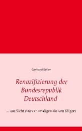 Cover von Renazifizierung der Bundesrepublik Deutschland