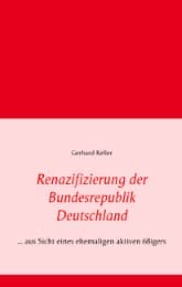 Cover von Renazifizierung der Bundesrepublik Deutschland
