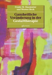 Cover von Ganzheitliche Veränderung in der Gestalttherapie