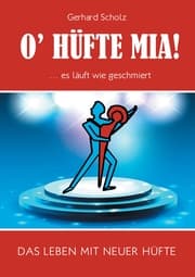 Cover von O'Hüfte mia ... Es läuft wie geschmiert