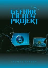 Cover von Gefährliches Projekt