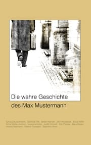 Cover von Die wahre Geschichte des Max Mustermann