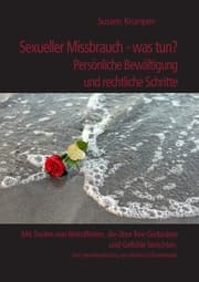 Cover von Sexueller Missbrauch - was tun? Persönliche Bewältigung und rechtliche Schritte