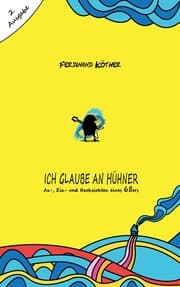 Cover von Ich glaube an Hühner
