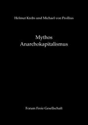 Cover von Mythos Anarchokapitalismus