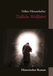 Cover von Tödliche Wallfahrt