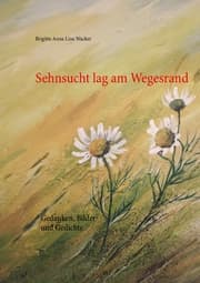 Cover von Sehnsucht lag am Wegesrand