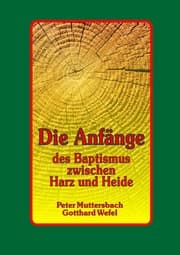 Cover von Die Anfänge des Baptismus zwischen Harz und Heide