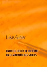 Cover von Entre el cielo y el infierno en la maratón des sables