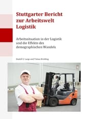 Cover von Stuttgarter Bericht zur Arbeitswelt Logistik