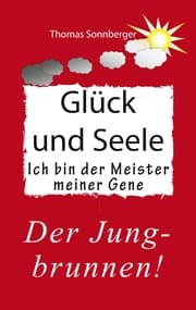 Cover von Ich bin der Meister meiner Gene
