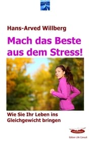 Cover von Mach das Beste aus dem Stress