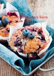 Cover von Lecker Weihnachten feiern nach Low Carb