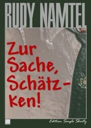Cover von Zur Sache, Schätzken!