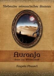Cover von Auronja - Reise zur Wüstenstadt
