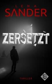 Cover von Zersetzt - Thriller