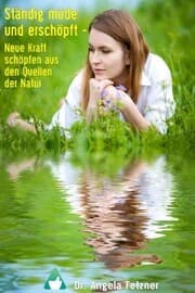 Cover von Ständig müde und erschöpft - Neue Kraft schöpfen aus den Quellen der Natur