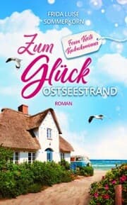 Cover von Zum Glück Ostseestrand