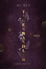 Cover von Tageswandler 1: Mira