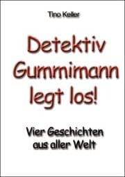 Cover von Gummimann legt los