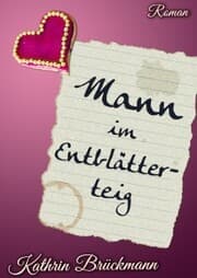 Cover von Mann im Entblätterteig