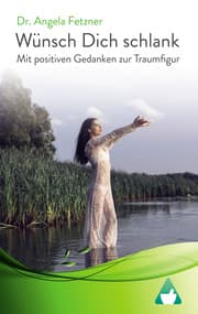 Cover von Wünsch Dich schlank - Mit positiven Gedanken zur Traumfigur