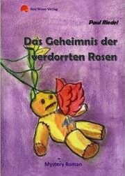 Cover von Das Geheimnis der verdorrten Rosen