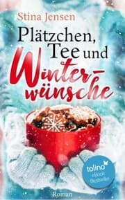 Cover von Plätzchen, Tee und Winterwünsche