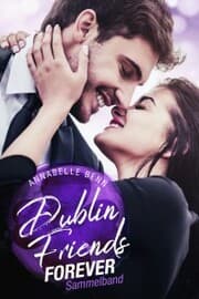 Cover von Dublin Friends: Sammelband