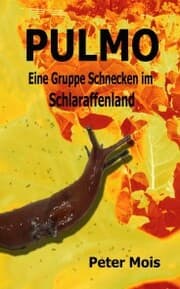 Cover von P U L M O: Eine Gruppe Schnecken im Schlaraffenland