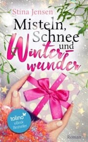 Cover von Misteln, Schnee und Winterwunder
