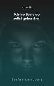 Cover von Kleine Seele du sollst gehorchen