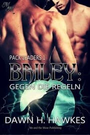 Cover von Bailey: Gegen die Regeln