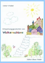 Cover von Entspannungsgeschichten vom Wolkenschloss