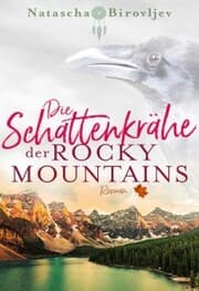 Cover von Die Schattenkrähe der Rocky Mountains